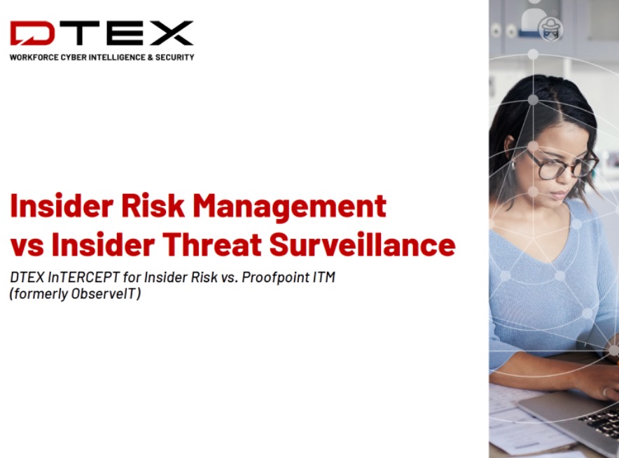 Insider risk management vs. insider threat surveillance comparing Proofpoint to DTEX e-book