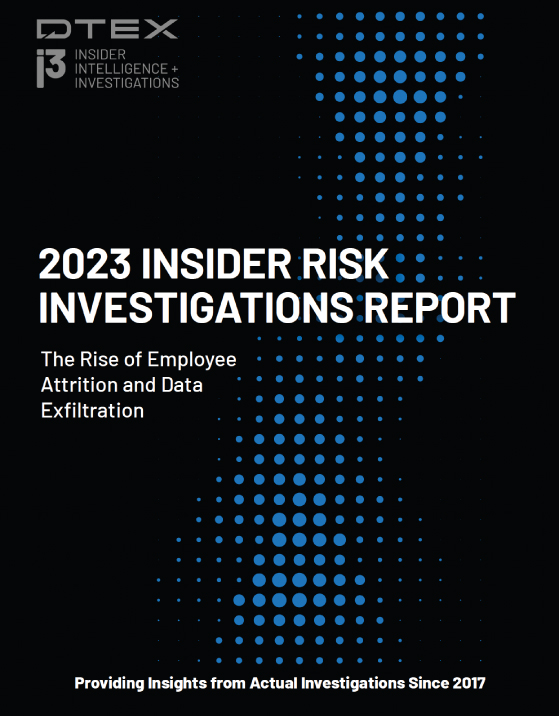 DTEX i3 Team Insider Risk Investigations Report