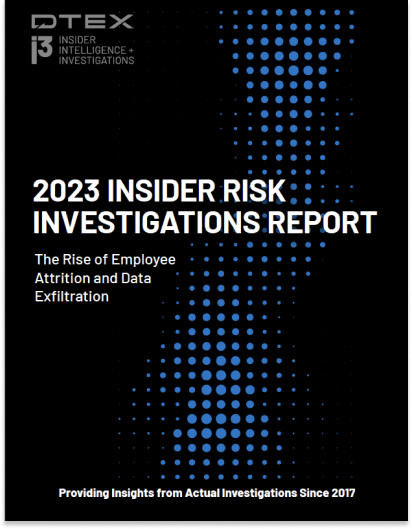 DTEX i3 Team 2023 Insider Risk Investigations Report cover